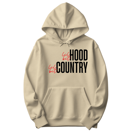 Lil Bit Hood, Lil Bit Country Hoodie
